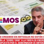 El Movimiento Creemos en Antioquia no está de acuerdo con la “sobre tasa” a la tarifa de energía propuesta por el Gobernador porque no es financieramente responsable